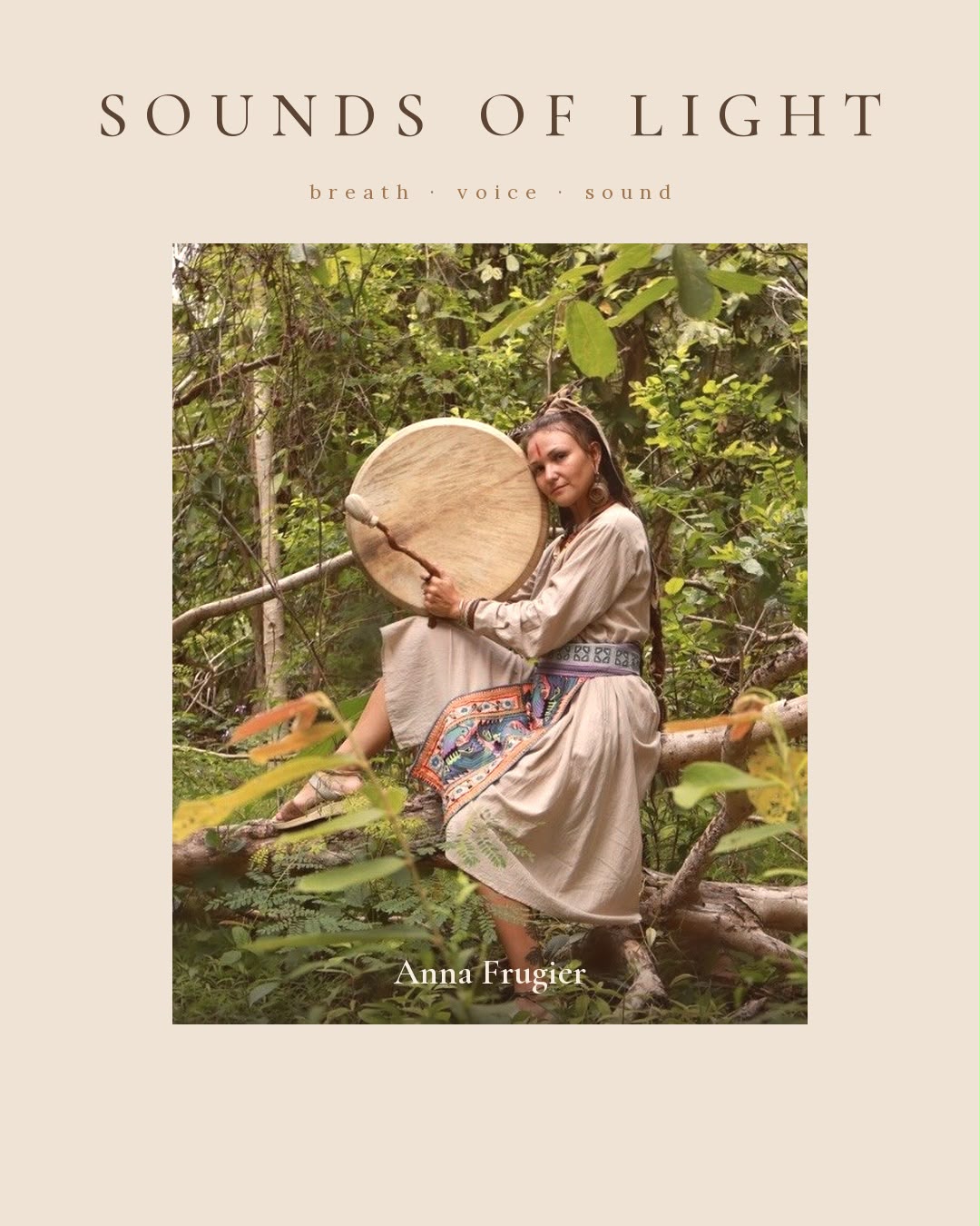 Sounds of Light poster — Anna Frugier with her shamanic drum